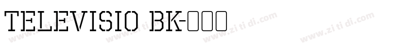 Televisio Bk字体转换